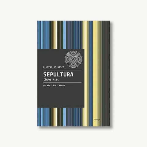 Sepultura: Chaos A.D. - Editora Cobogó